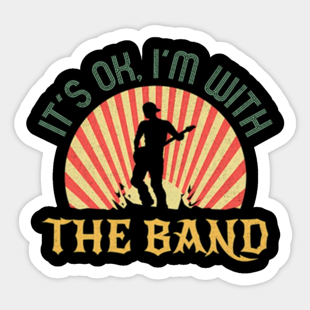 Its Ok Im With The Band Roadie Music Production Concert Sticker by Sink-Lux